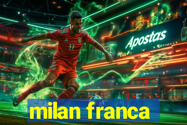 milan franca